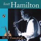Hamilton, Scott - Ballad Essentials