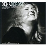 Dena DeRose - Live At Jazz Standard Volume One