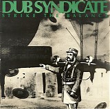Dub Syndicate - Strike The Balance