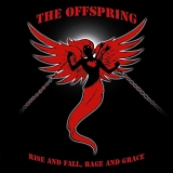 The Offspring - Rise and Fall, Rage and Grace
