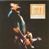 Dave Hole - The Plumber