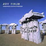 Jeff Finlin - Somewhere South of Wonder