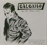 Calexico - 98 - 99 Road Map