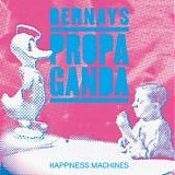 Bernays Propaganda - Hapiness Machines