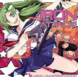 Iron Attack! - Miss Understanding