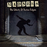 Madness - The Liberty Of Norton Folgate