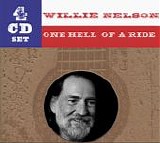 Willie Nelson - One Hell of A Ride