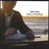 Casey Black - Vacations