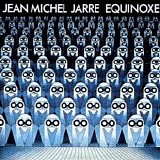 Jean Michel Jarre - Equinoxe