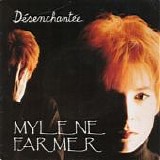 Mylene Farmer . - DÃ©senchantÃ©e 7"