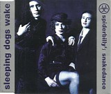 Sleeping Dogs Wake - Spiderbilly's Snakedance