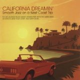 Garden Party - California Dreamin': Smooth Jazz on a West Coast Trip
