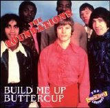 The Foundations - Build Me Up Buttercup