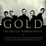 Spandau Ballet - Gold: The Best of Spandau Ballet