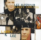 Lee Ritenour, Larry Carlton - Larry & Lee