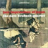Dave Brubeck Quartet - Jazz Impressions of Japan
