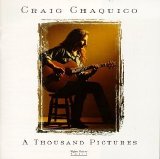 Craig Chaquico - A Thousand Pictures