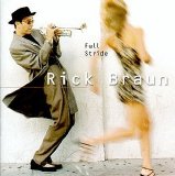 Rick Braun - Full Stride