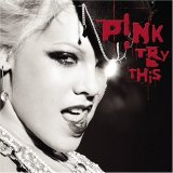 Pink - Try This