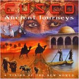 Cusco - Ancient Journeys: A Vision of the New World
