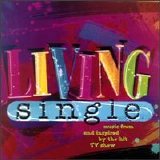 Eric Benet, Boney James - Living Single: Music from & Inspired by the Hit TV Show