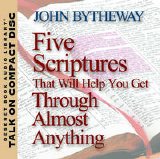 John Bytheway - Five Scriptures That Will Help You Get Through Almost Anything