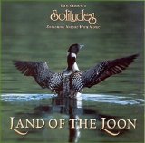 Dan Gibson - Solitudes: Land of the Loon