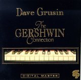 Dave Grusin - Gershwin Connection, The