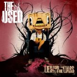 The Used - Lies for the Liars