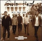Sister Hazel - All for You, Pt. 1