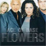 Ace of Base - Flowers