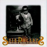 Spin Doctors - You've Got to Believe in Something
