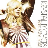 Krystal Meyers - Make Some Noise