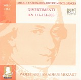 Wolfgang Amadeus Mozart - B [3] 04 Divertimenti KV 205, 113, 131