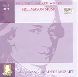Wolfgang Amadeus Mozart - B [7] 20 Freimaurerkantaten KV 623, 429, 471, 619; Lieder