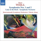 Kurt Weill - Sinfonie [No. 1] in einem Satz; Sinfonie No. 2; Symphonic Nocturne "Lady in the Dark"