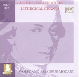 Wolfgang Amadeus Mozart - B [7] 07 Liturgical Chants