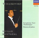 Peter Iljitsch Tschaikowsky - Romeo and Juliet; Symphony No. 6 "Pathetique"