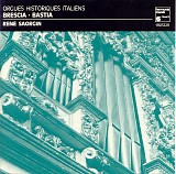 Girolamo Frescobaldi - Historische Orgeln (5/6) Italien: Brescia, Bastia