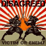 Disagreed [Hardcore] [Rostov-na-Donu] - Victim Or Enemy [CDEP] (2009) @192kbps