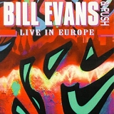 Bill Evans - Live In Europe