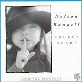 Nelson Rangell - Truest Heart