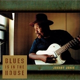 Johnny Jones - Blues In The House