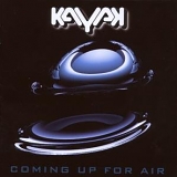 Kayak - Coming Up For Air