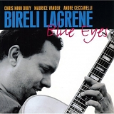 Bireli Lagrene - Blue Eyes