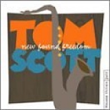 Tom Scott - New Found Freedom