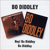 Bo Diddley - "Hey Bo Diddley"