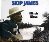 Skip James - Illinois Blues