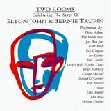 Various artists - Two Rooms: Celebrating The Songs Of Elton John & Bernie Taupin