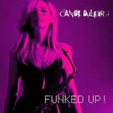Candy Dulfer - Funked Up & Chilled Out
